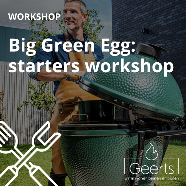 Mail Weinig teleurstellen Workshop starten met een Big Green Egg - First steps - Geerts
